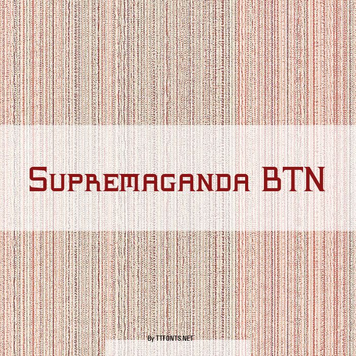 Supremaganda BTN example